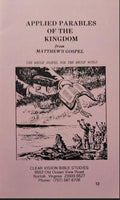 Applied Parables of the Kingdom