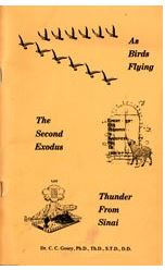 As Birds Flying; the Second Exodus; Thunder From Sinai